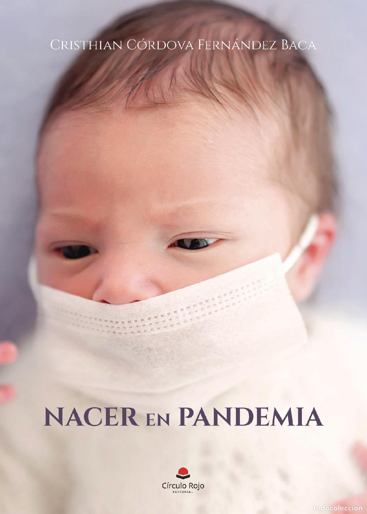 B&uuml;cher: Nacer en pandemia - Cristhian C&oacute;rdova Fern&aacute;ndez Baca