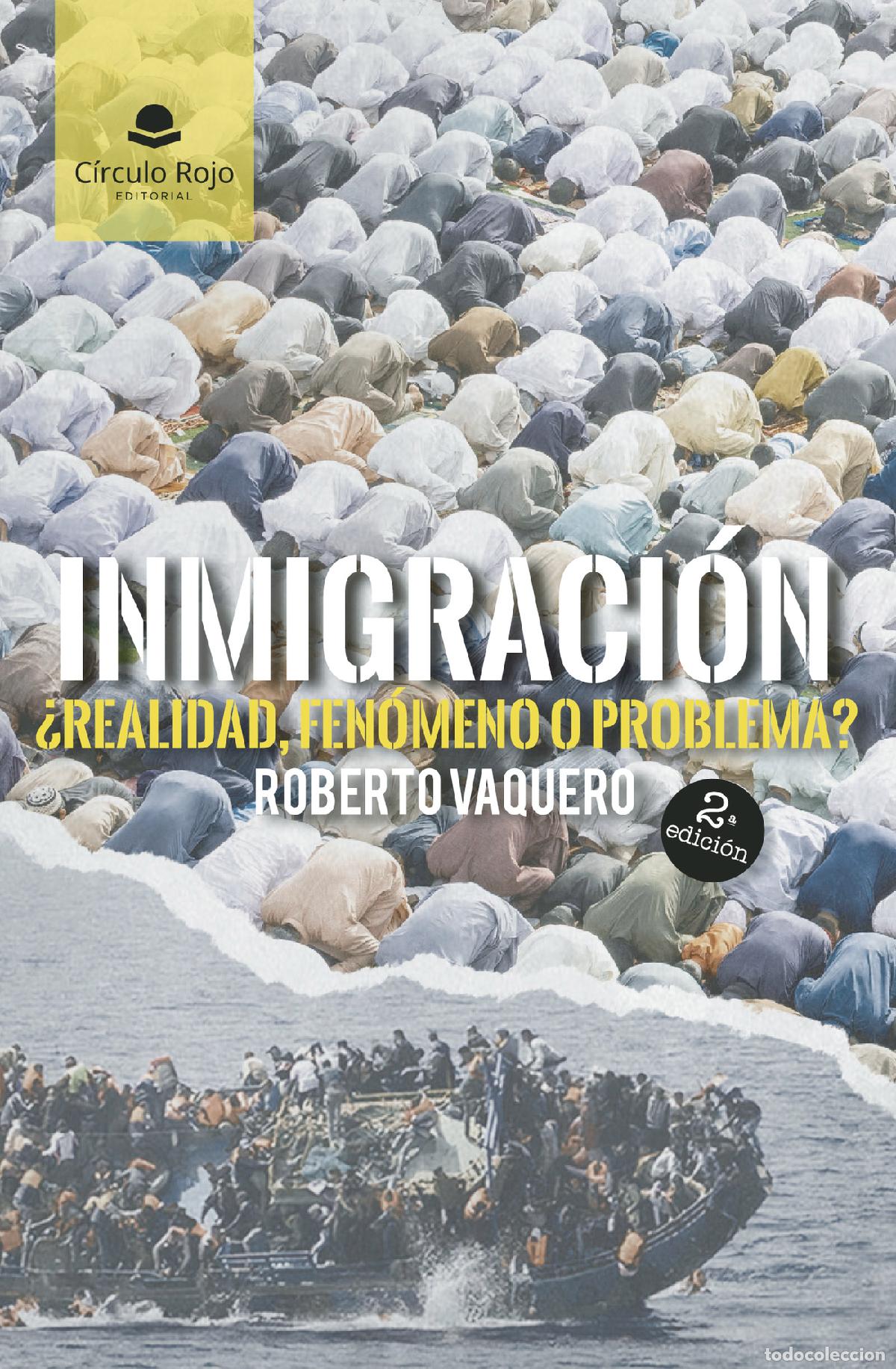 B&uuml;cher: Inmigraci&oacute;n: &iquest;Realidad, fen&oacute;meno o problema? - Roberto Vaquero Arribas