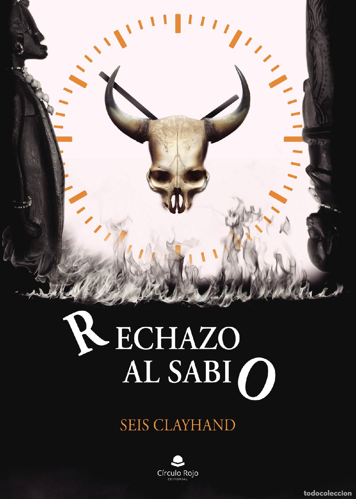 books: Rechazo al sabio - Seis Clayhand