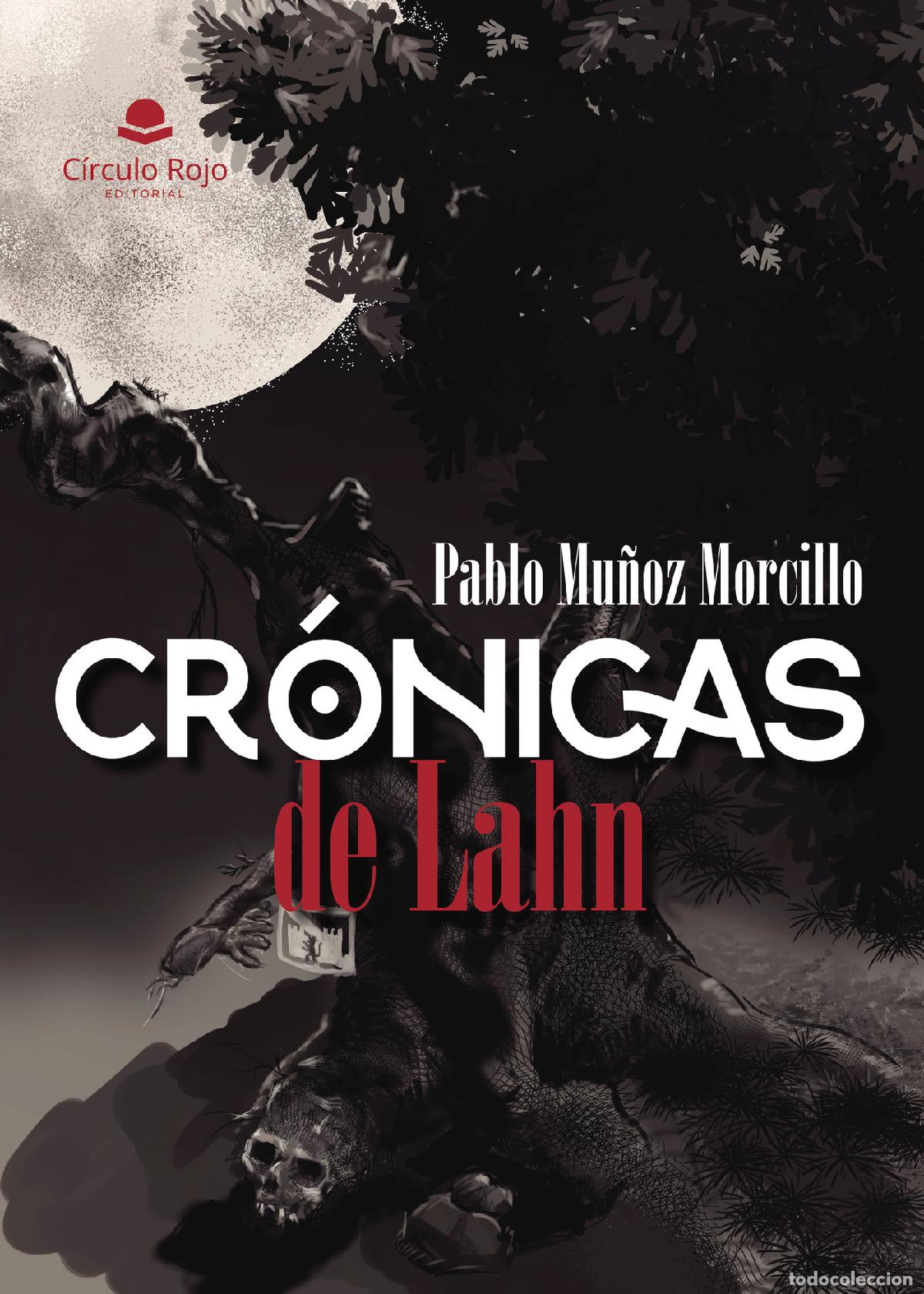 books: Cr&oacute;nicas de Lahn - Pablo Mu&ntilde;oz Morcillo