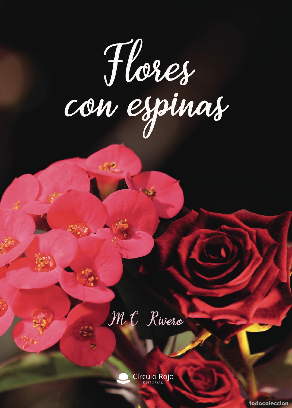 Libros: Flores con espinas - M. C. Rivero - Foto 1