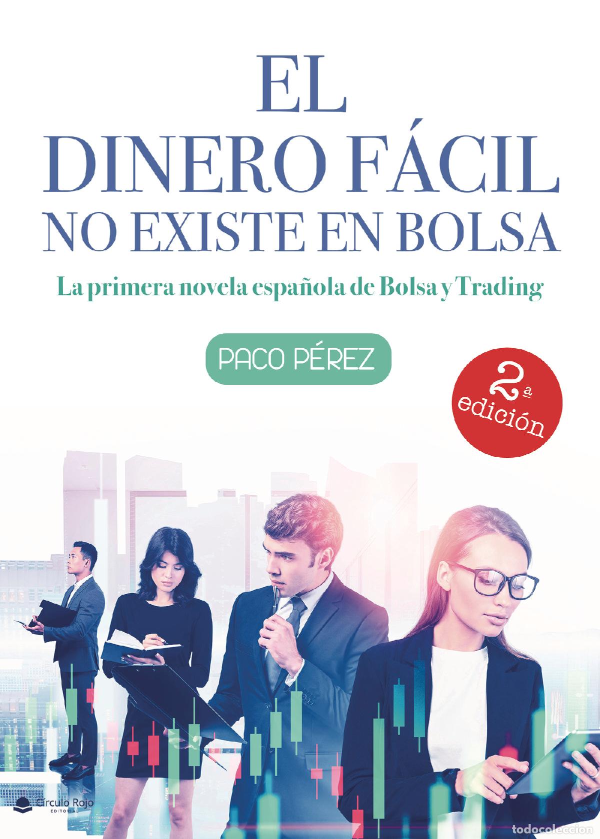 books: El dinero f&aacute;cil no existe en bolsa - Paco P&eacute;rez