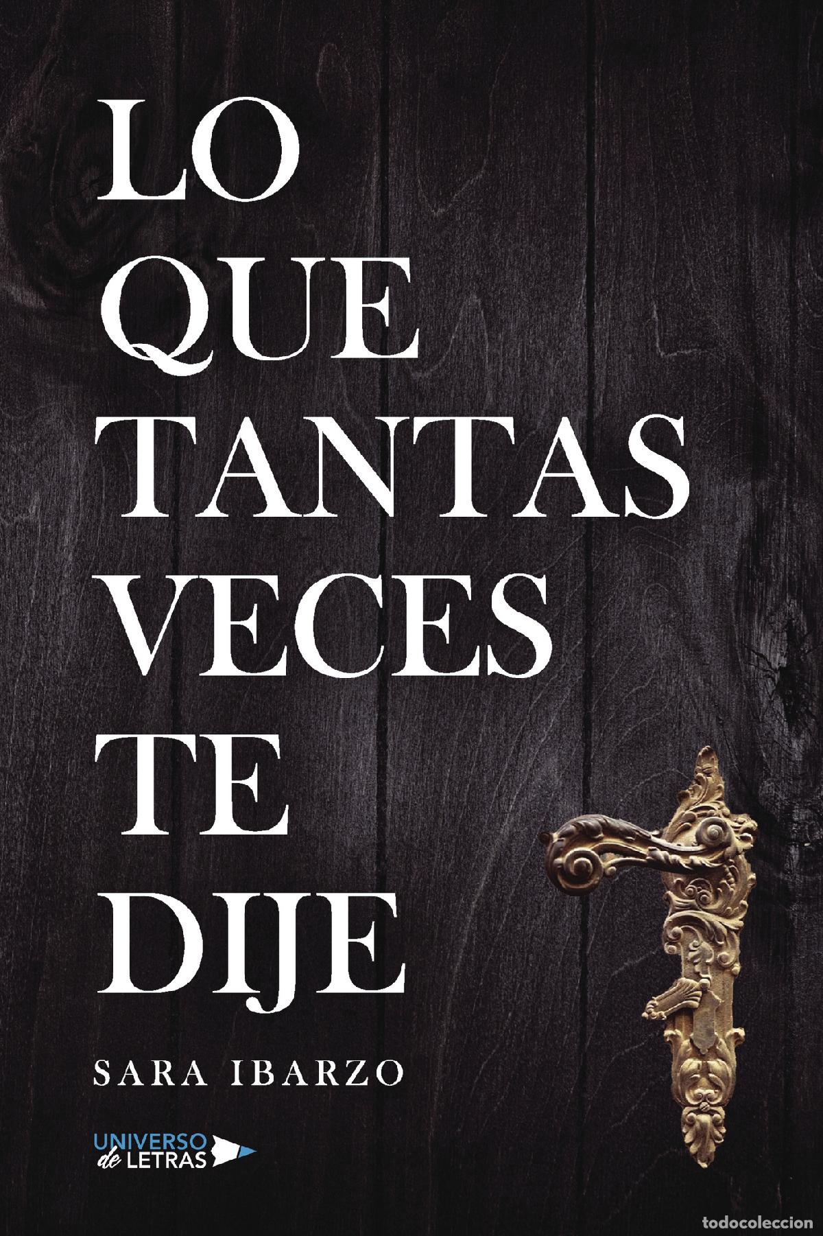 Libros: Lo que tantas veces te dije - Sara Ibarzo