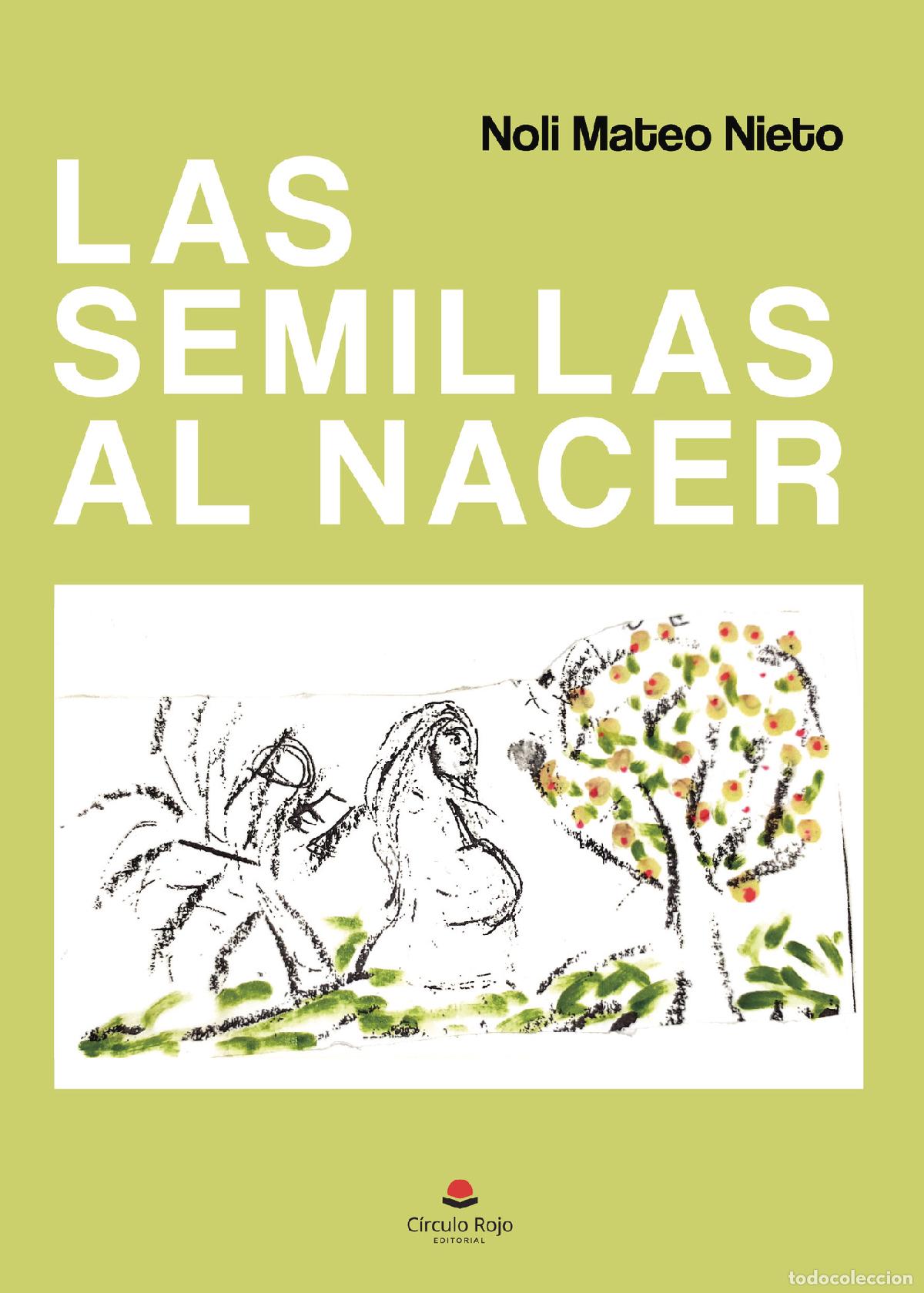 Libros: Las semillas al nacer - Noli Mateo Nieto