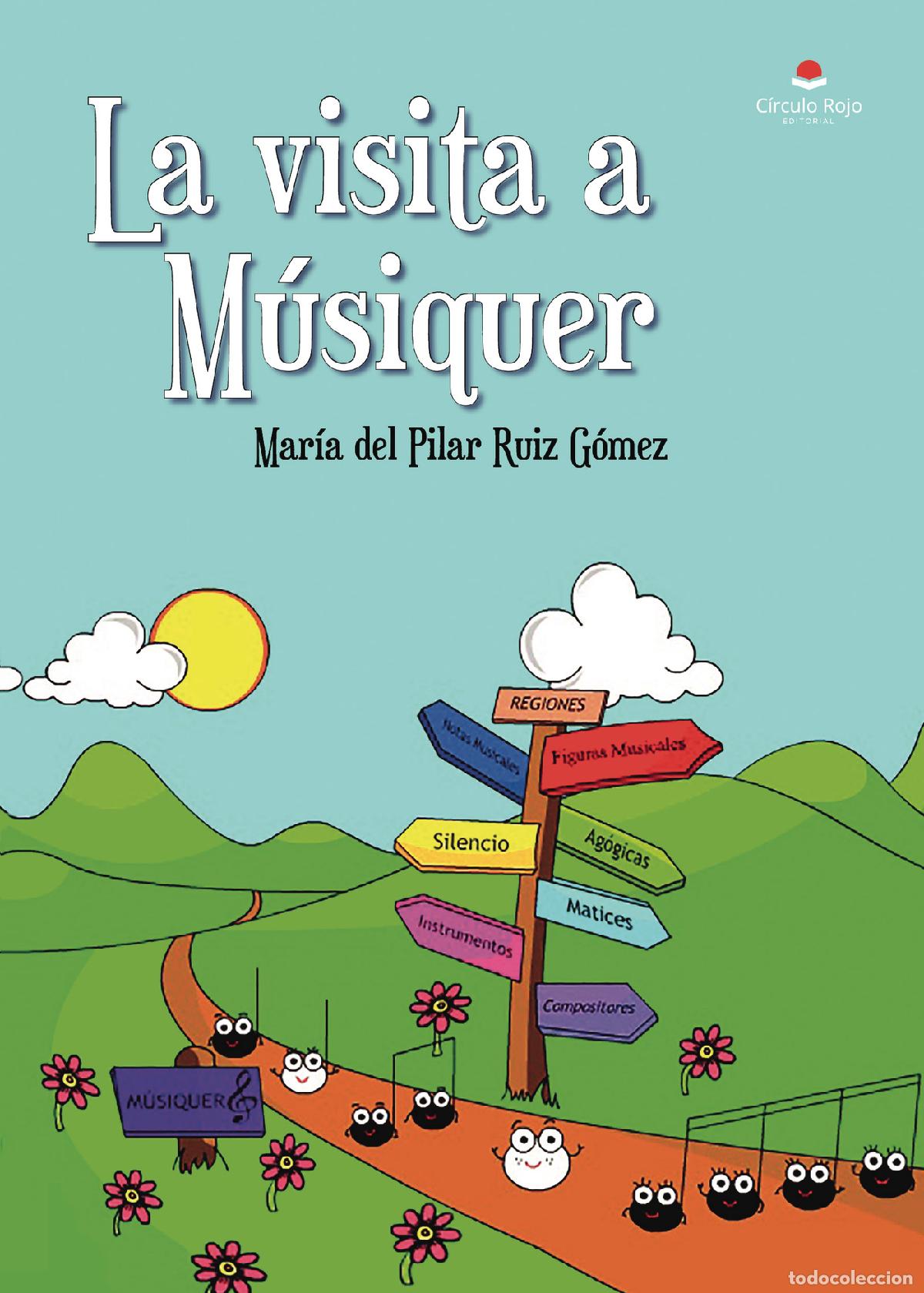 Libros: La visita a m&uacute;siquer - Mar&iacute;a del Pilar Ruiz G&oacute;mez