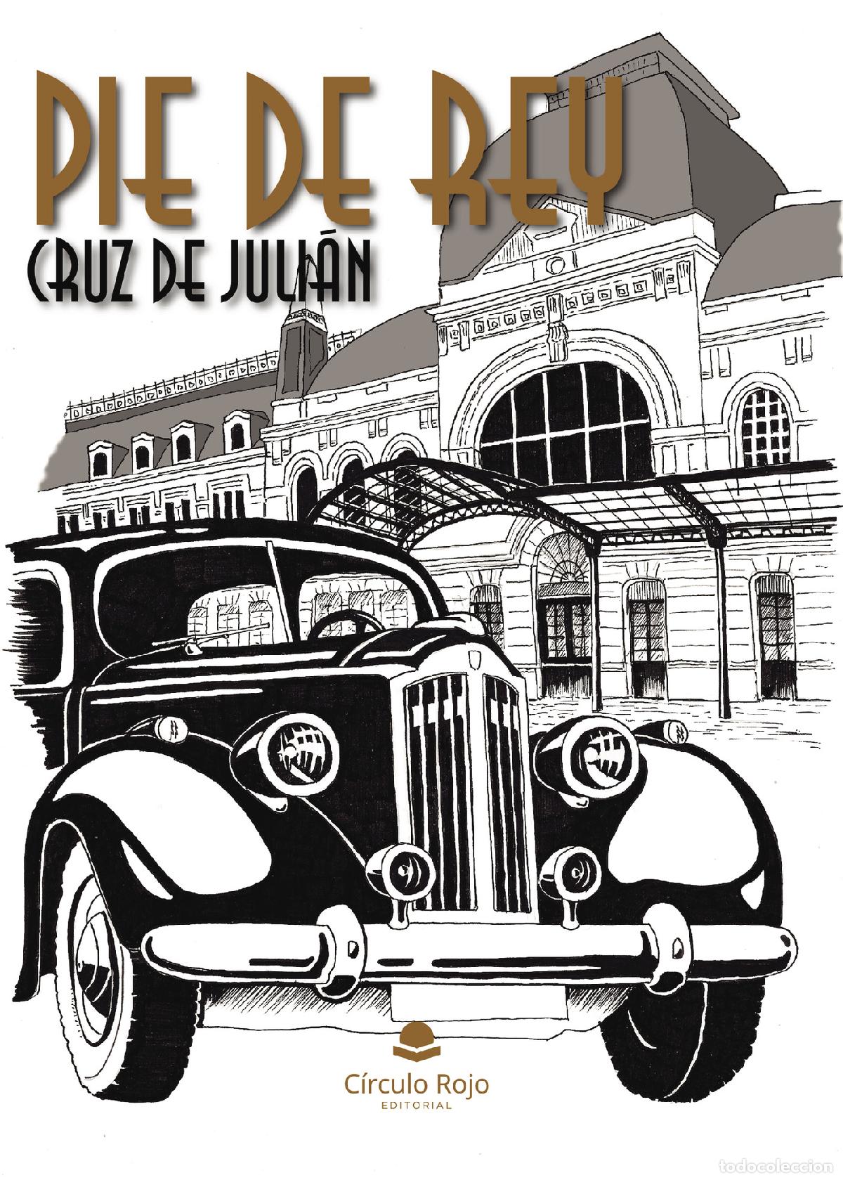 Libros: Pie de Rey - Cruz de Juli&aacute;n