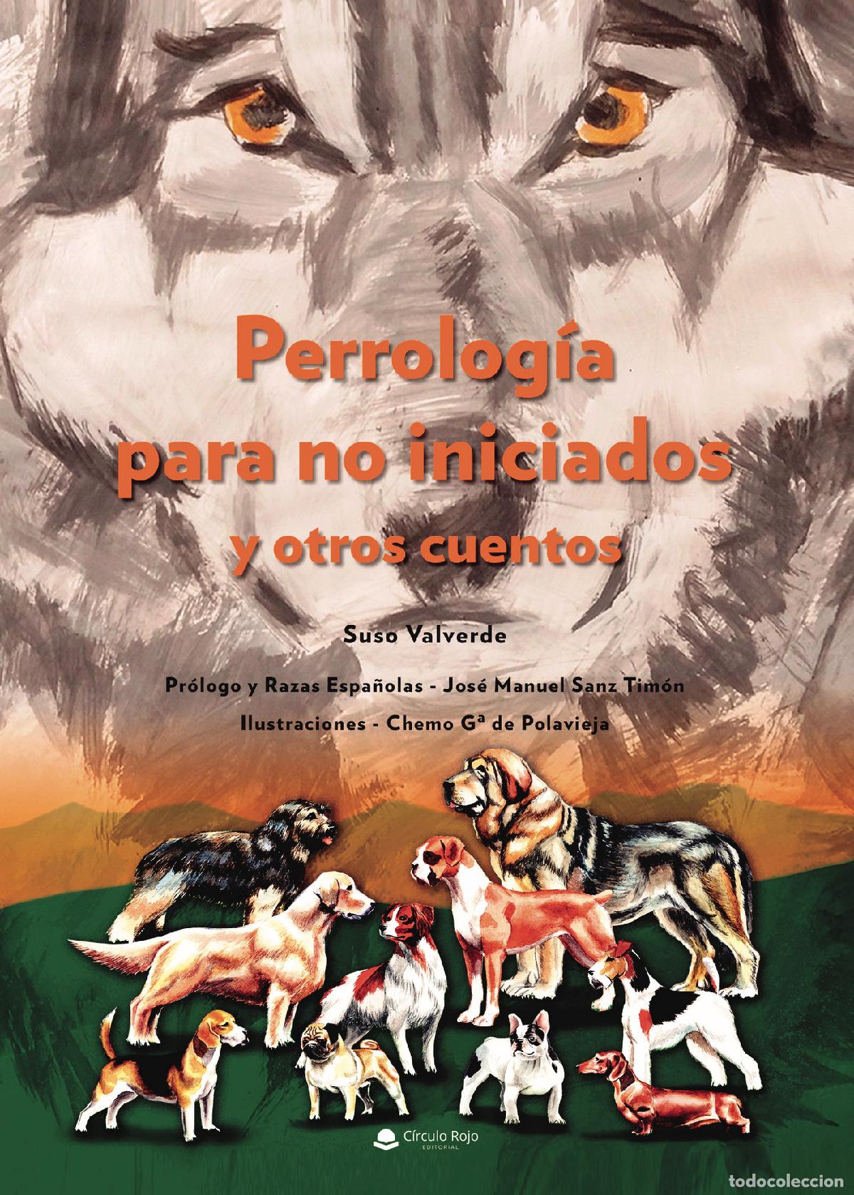 Libros: Perrolog&iacute;a para no iniciados y otros cuentos - Suso Valverde
