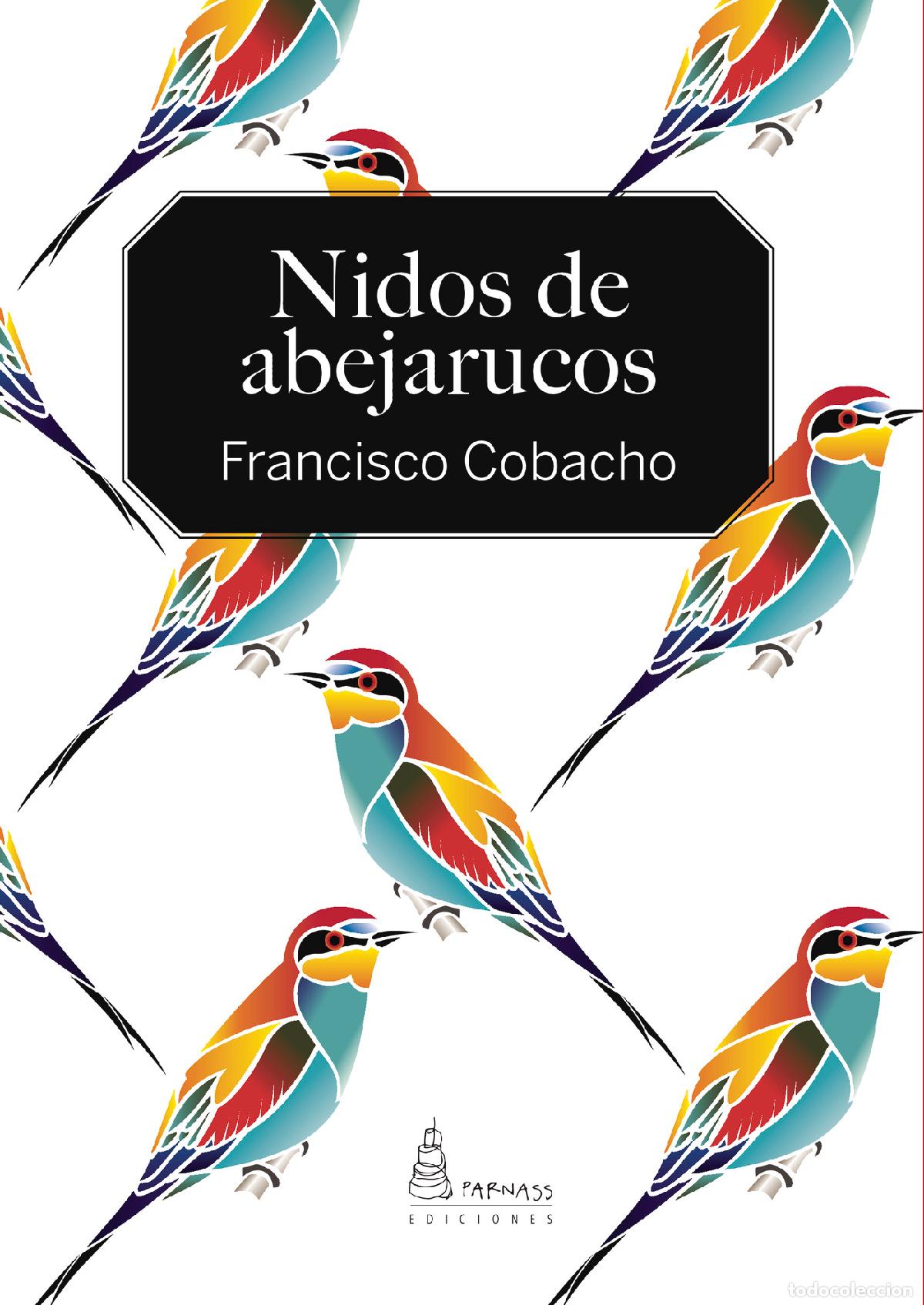 Libros: Nidos de abejarucos - Francisco Cobacho - Foto 1