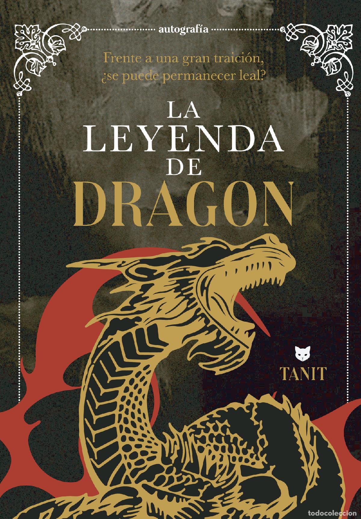 Libros: La leyenda de Dragon - TANIT .