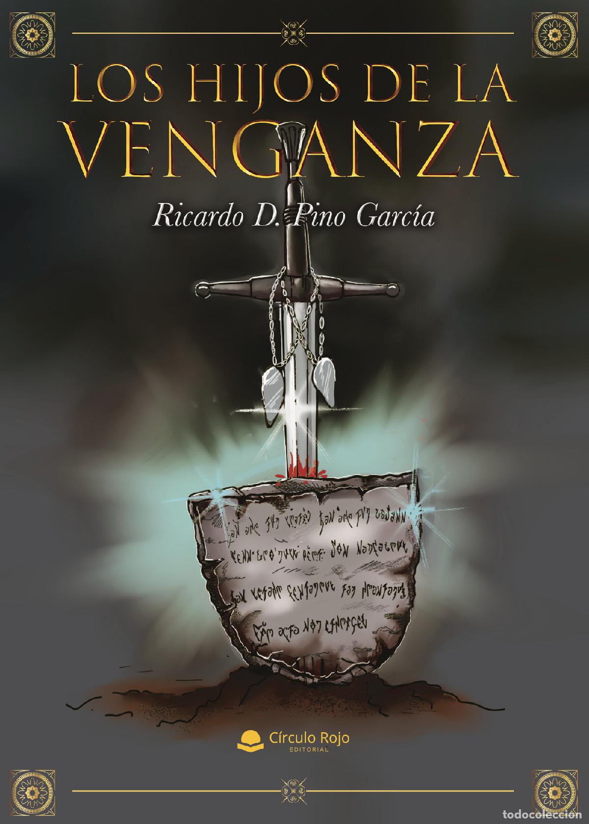 Libros: Los hijos de la venganza - Ricardo D. Pino Garc&iacute;a