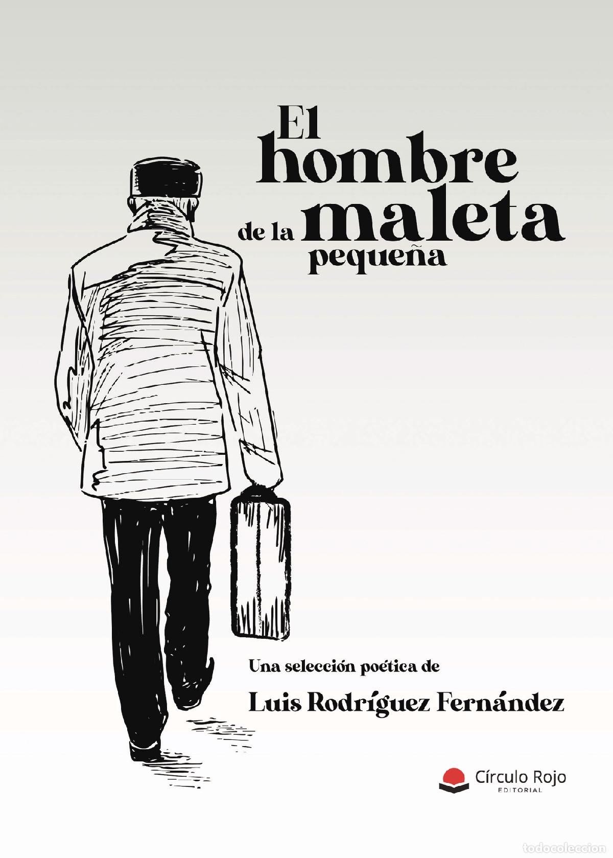 books: El hombre de la maleta peque&ntilde;a - Luis Rodr&iacute;guez Fern&aacute;ndez
