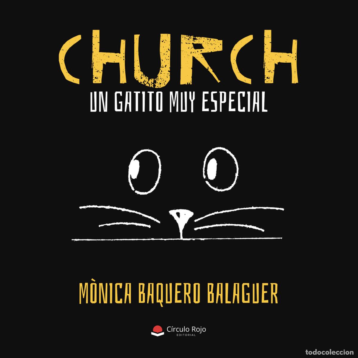 Libri: Church - Un gatito especial - M&ograve;nica Baquero Balaguer
