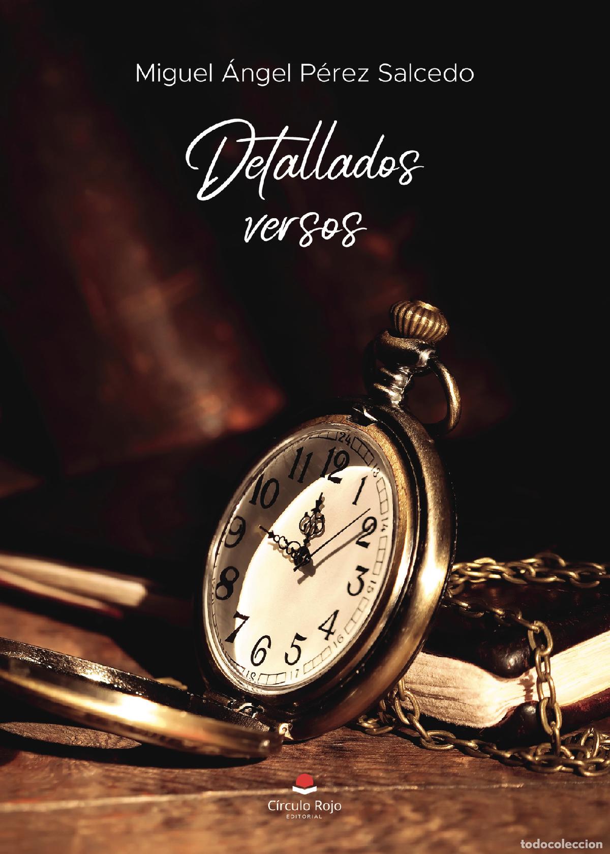 books: Detallados versos - Miguel &Aacute;ngel P&eacute;rez Salcedo