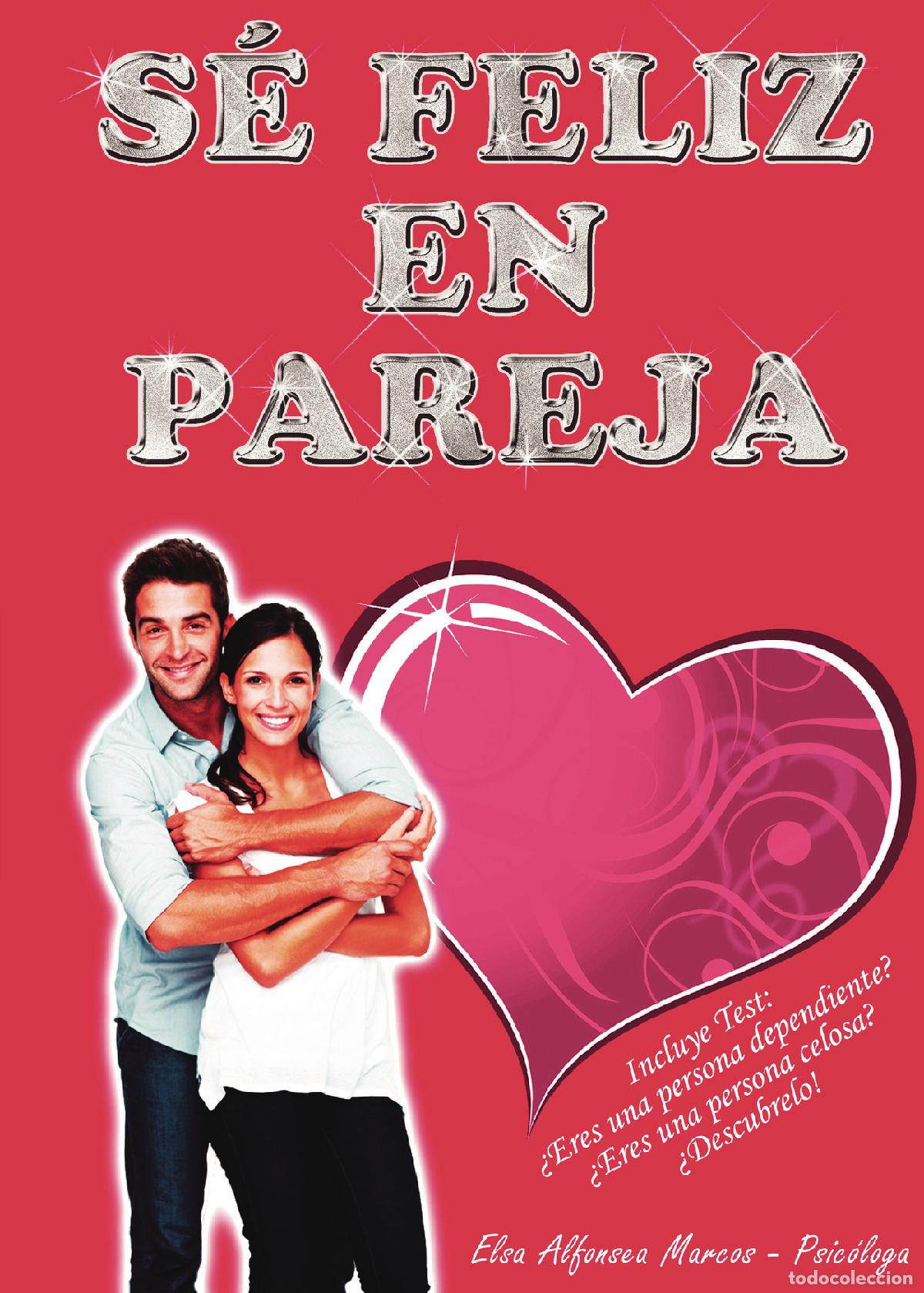 Livros: S&eacute; feliz en pareja - Elsa Alfonsea Marcos