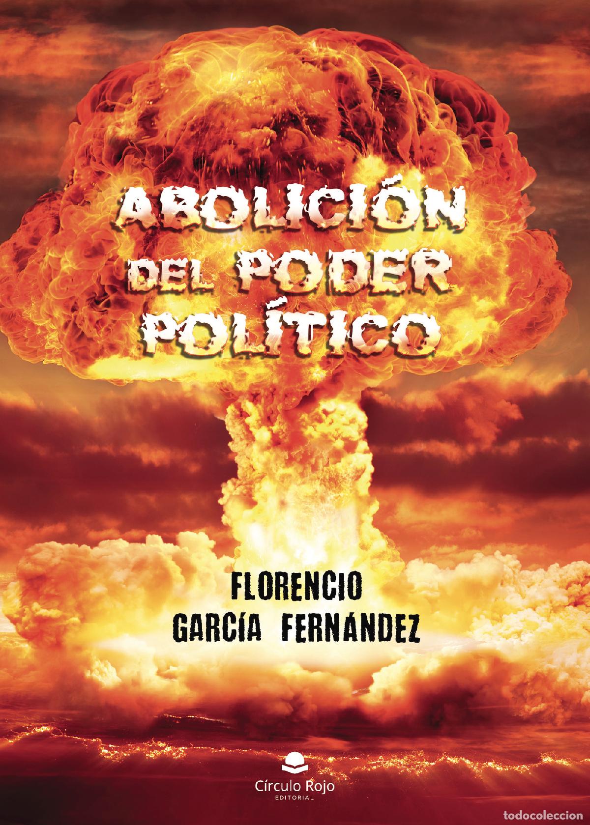 Livros: Abolici&oacute;n del poder pol&iacute;tico - Florencio Garc&iacute;a Fern&aacute;ndez