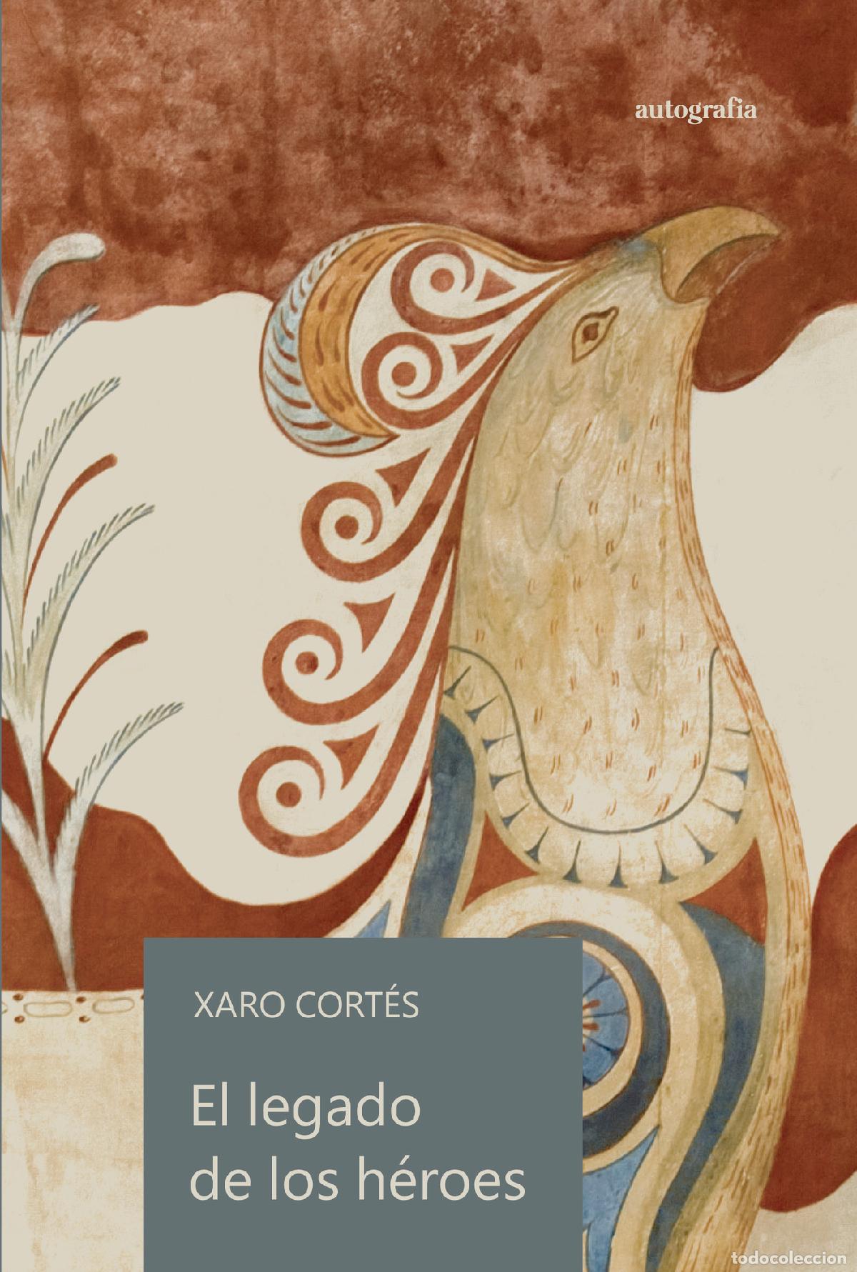 Livros: El legado de los h&eacute;roes - Xaro Cort&eacute;s