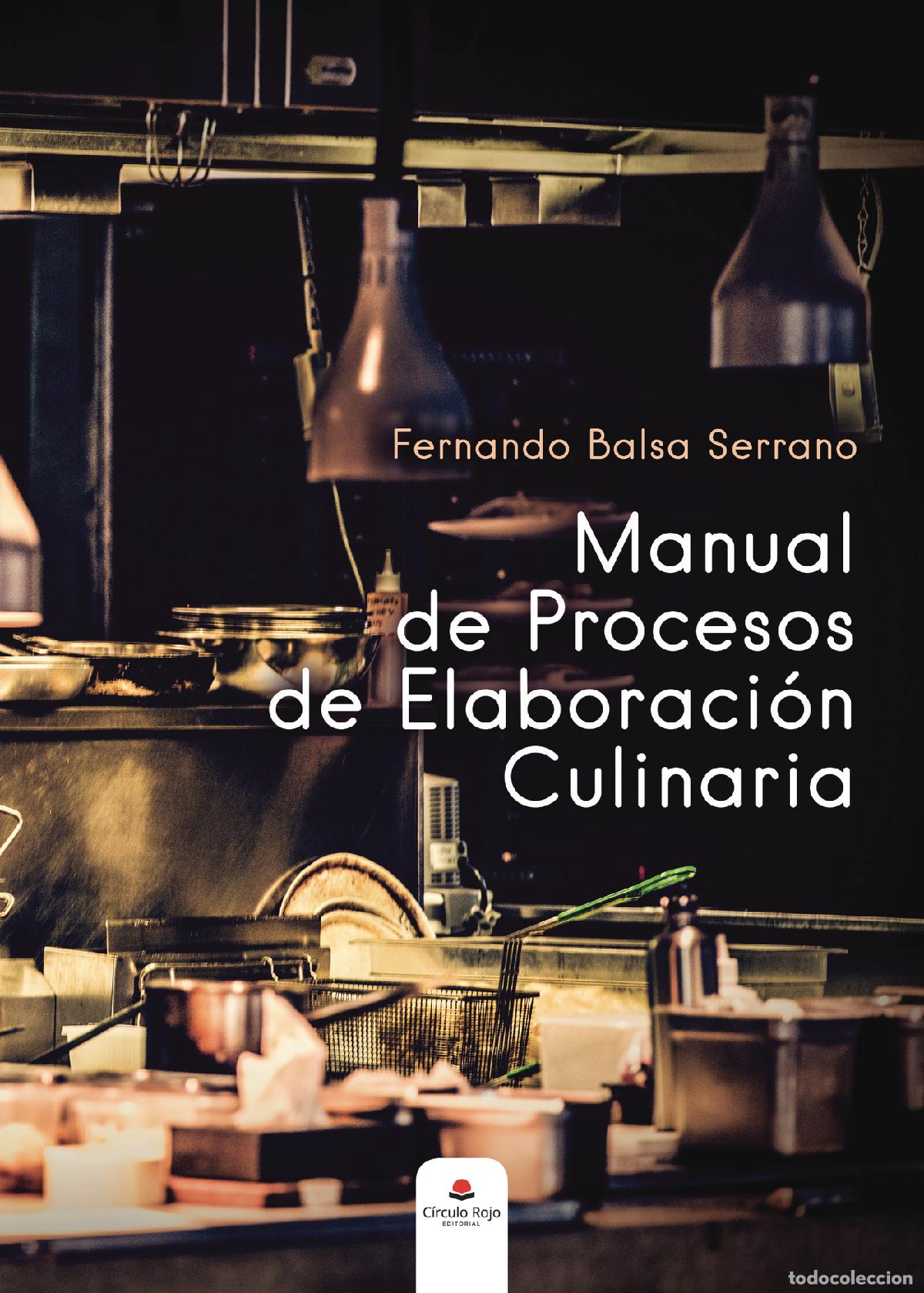 Livros: Manual de procesos de elaboraci&oacute;n culinaria - Fernando Balsa Serrano