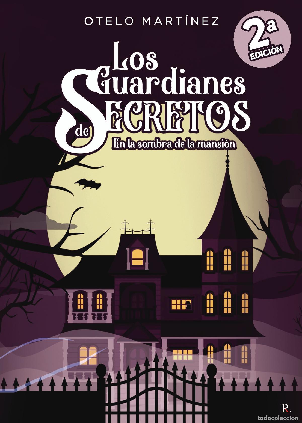 Livros: Los guardianes de secretos en la sombra de la mansi&oacute;n - Otelo Mart&iacute;nez Mart&iacute;nez
