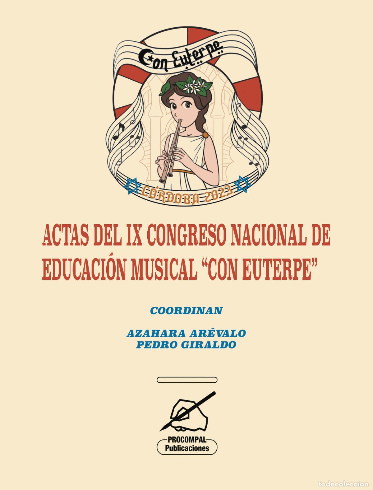 B&uuml;cher: ACTAS DEL IX CONGRESO NACIONAL DE EDUCACI&Oacute;N MUSICAL ?CON EUTERPE? - Azahara Ar&eacute;valo
