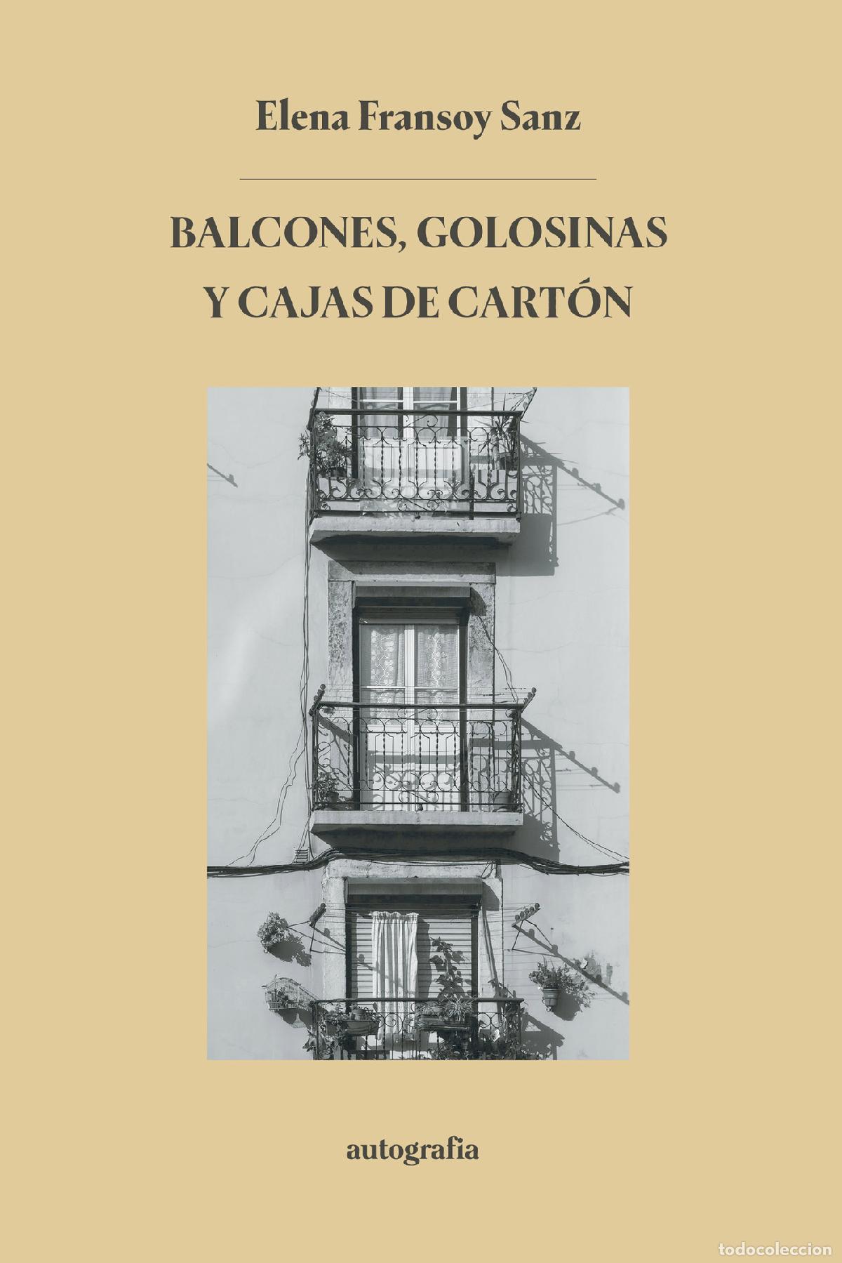 B&uuml;cher: Balcones, golosinas y cajas de cart&oacute;n - Elena Fransoy Sanz