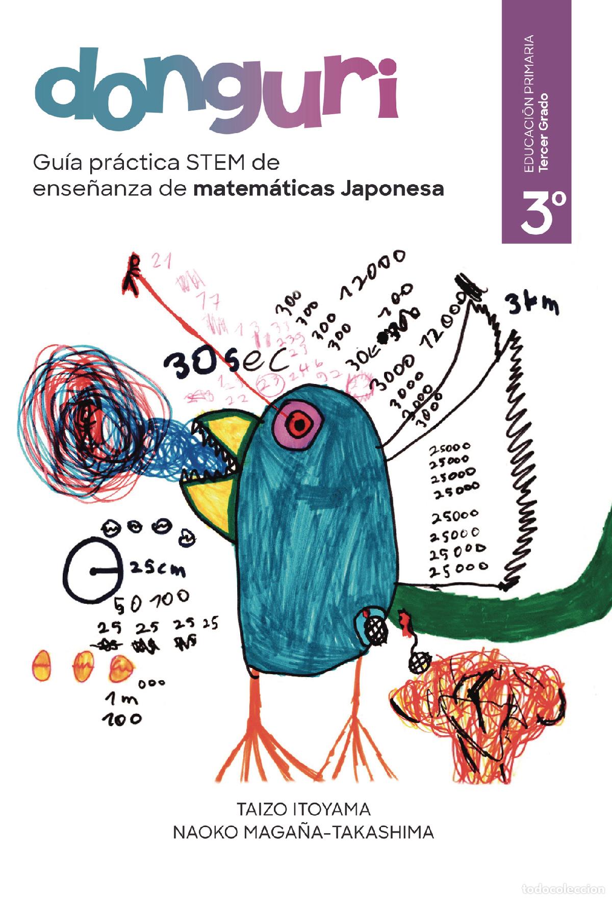 B&uuml;cher: Gu&iacute;a pr&aacute;ctica STEM de ense&ntilde;anza de matem&aacute;ticas Japonesa, DONGURI. Tercer grado de la escuela primari