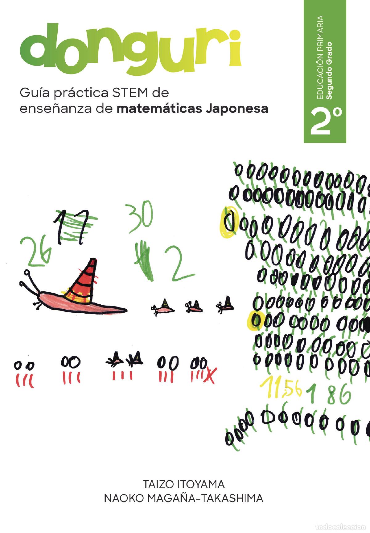 B&uuml;cher: Gu&iacute;a pr&aacute;ctica STEM de ense&ntilde;anza de matem&aacute;ticas Japonesa, DONGURI - Segundo grado de la escuela prima
