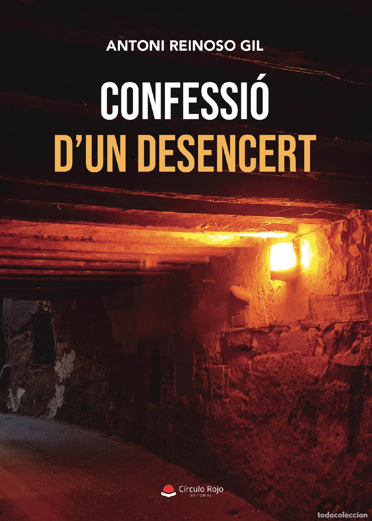 B&uuml;cher: Confessio d?un desencert - Antonio Reinoso Gil