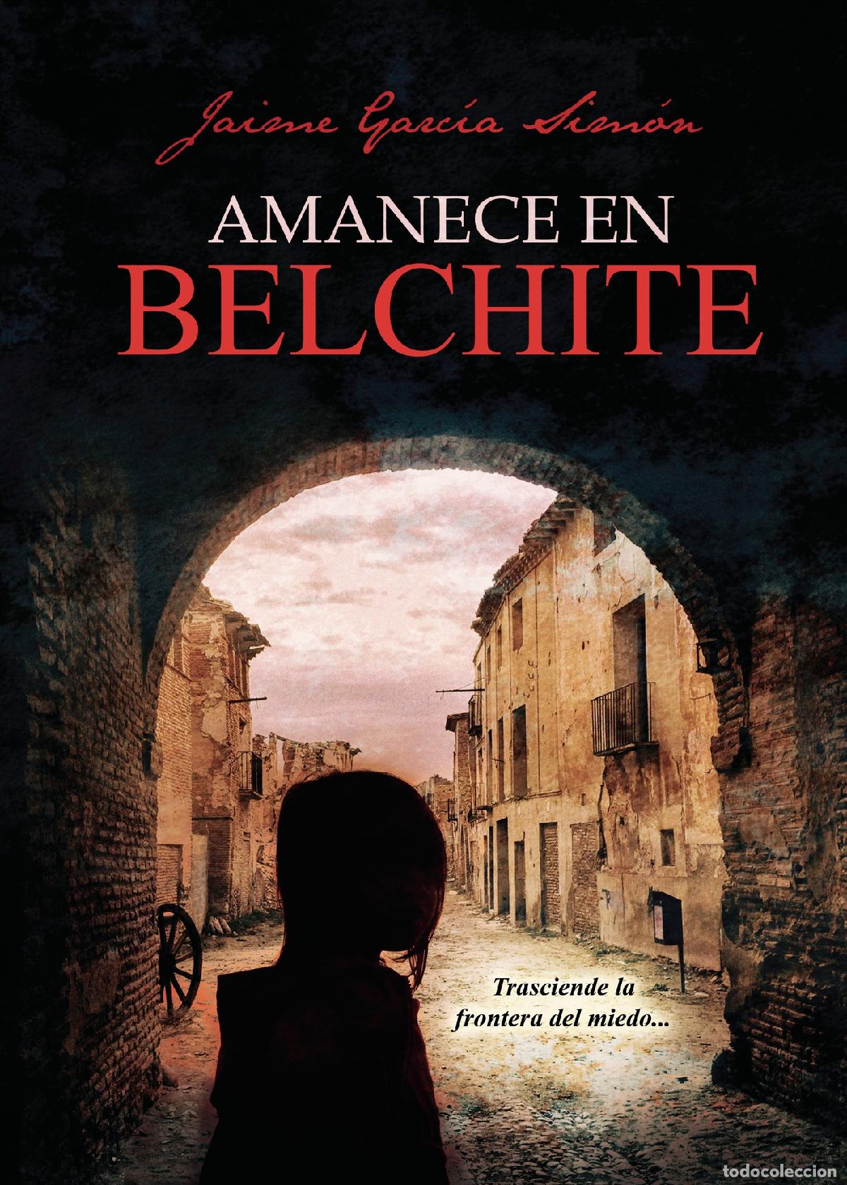 Libros: Amanece en Belchite - Jaime Garc&iacute;a Sim&oacute;n - Foto 1