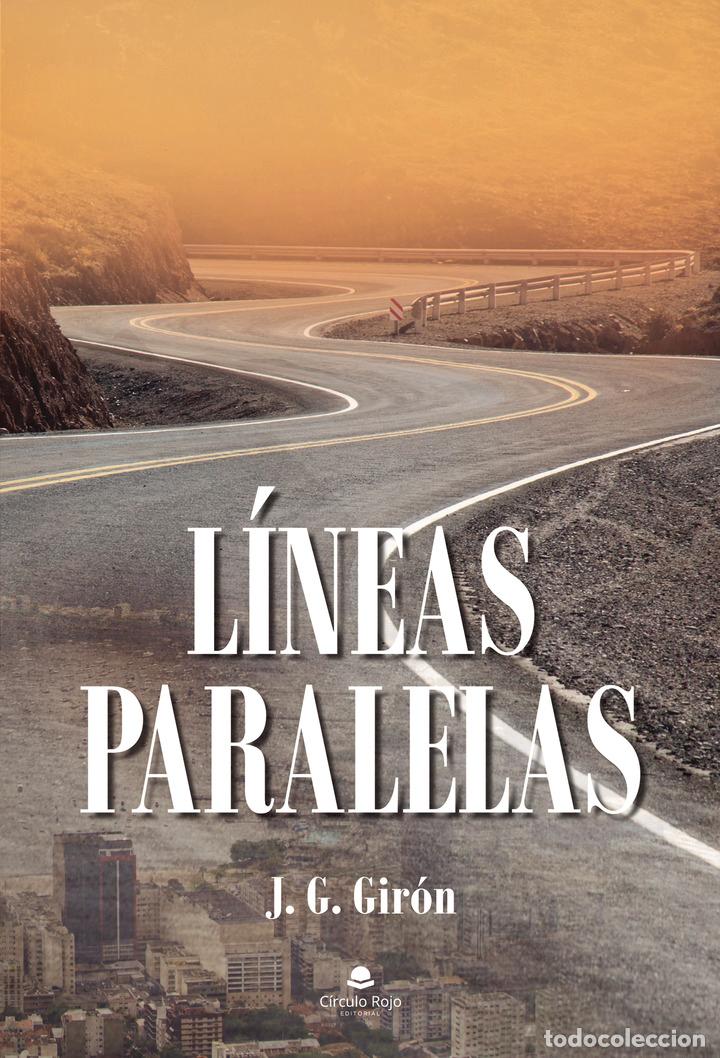 Libros: L&iacute;neas paralelas - J. G. Gir&oacute;n - Foto 1