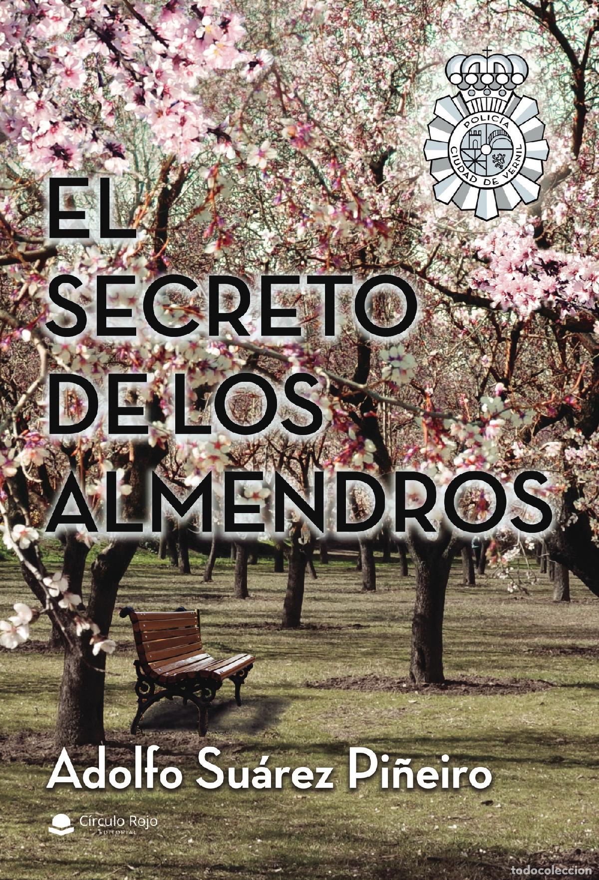 Libros: El secreto de los almendros - Adolfo Su&aacute;rez Pi&ntilde;eiro - Foto 1
