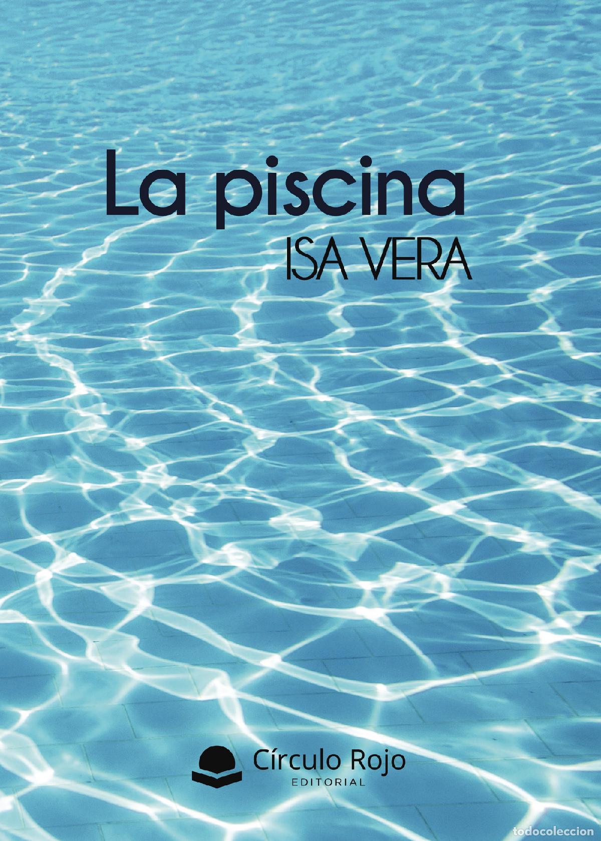 Libros: La piscina - Isa Vera Nicart - Foto 1