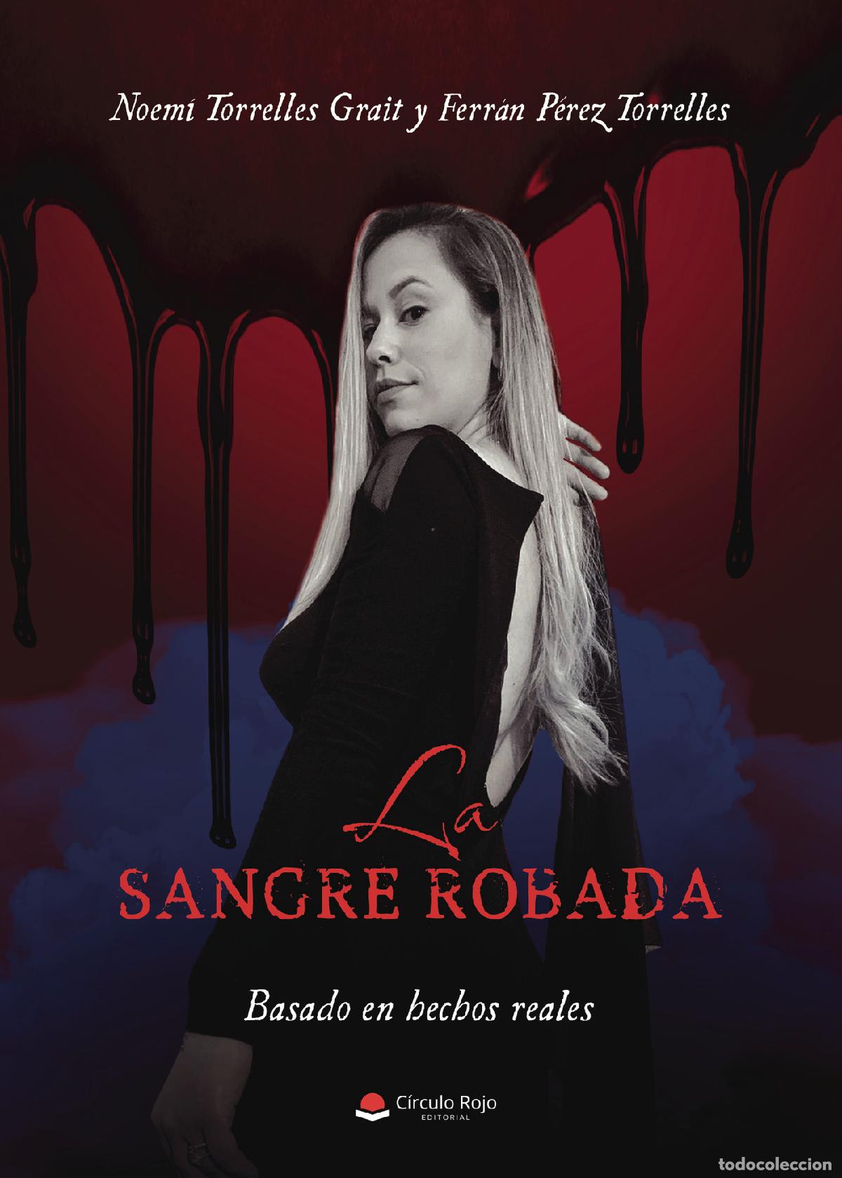 Libros: La sangre robada - Noem&iacute; Torrelles Grait - Foto 1