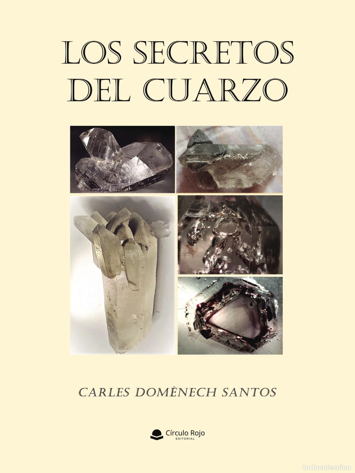 Libri: Los secretos del cuarzo - Carles Dom&egrave;nech Santos