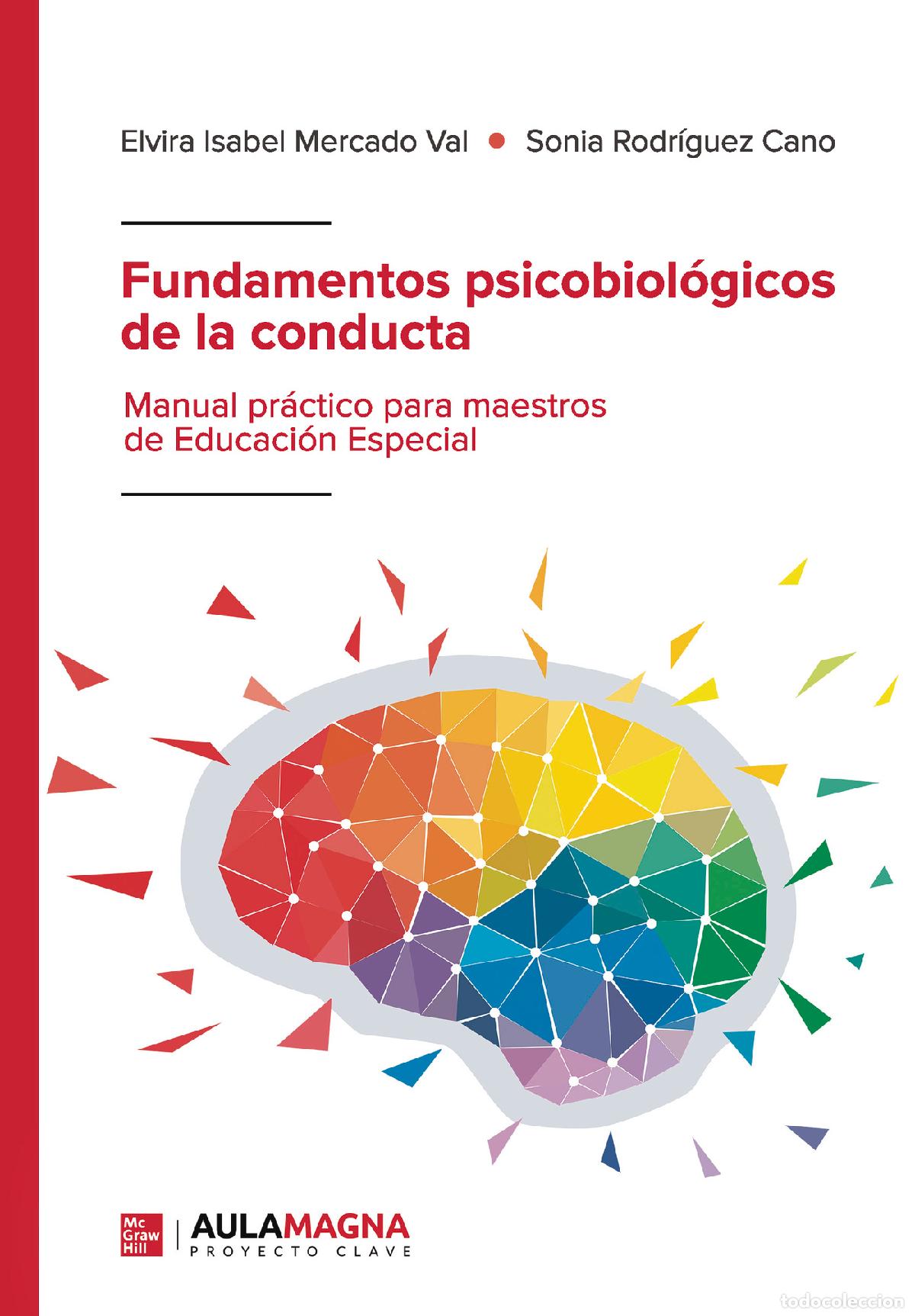 Libri: Fundamentos psicobiol&oacute;gicos de la conducta - Manual pr&aacute;ctico para maestros de Educaci&oacute;n Especial - E