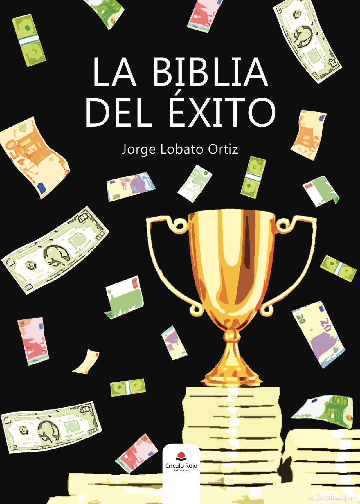 Livros: La biblia del &eacute;xito - Jorge Lobato Ortiz