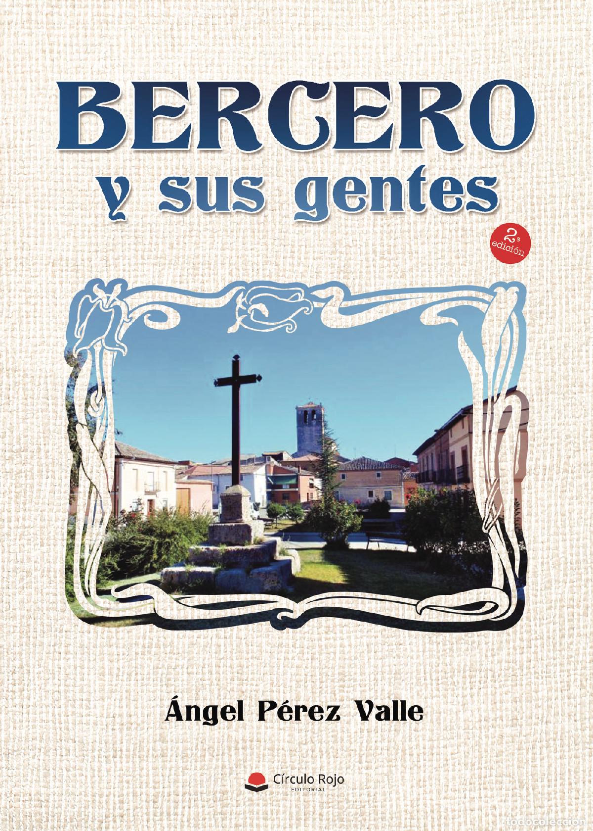 Livros: Bercero y sus gentes - &Aacute;ngel P&eacute;rez Valle