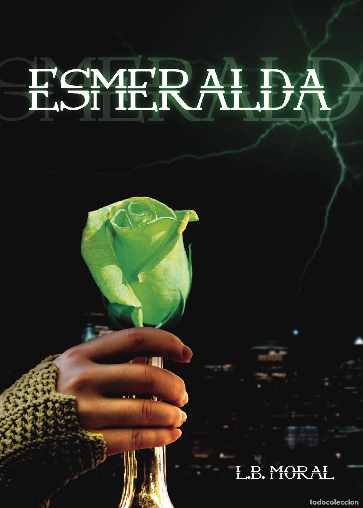 Libros: Esmeralda - L. B. Moral - Foto 1