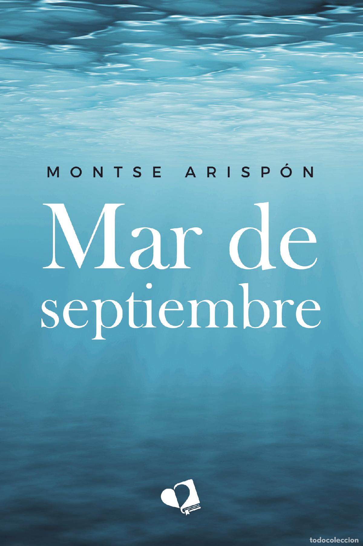 Libros: Mar de septiembre - Montse Arisp&oacute;n - Foto 1