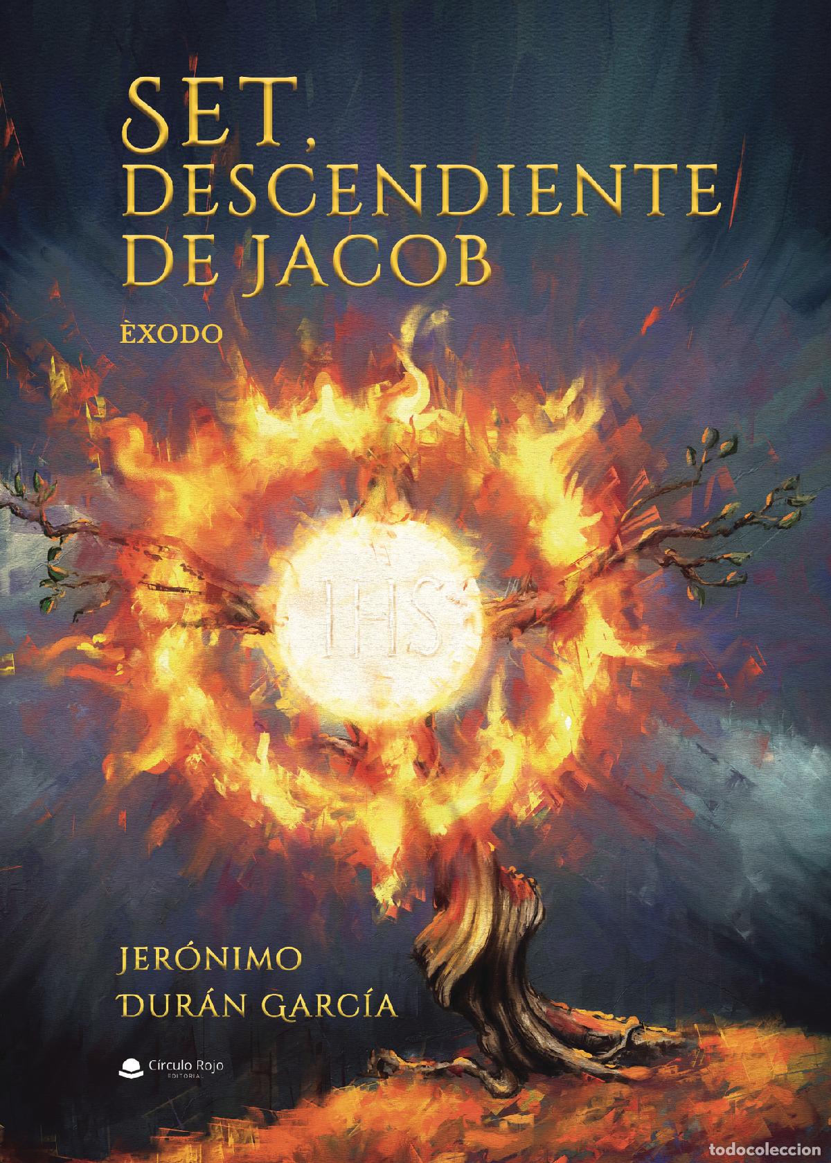 Libros: Set, descendiente de Jacob - Exodo - Jer&oacute;nimo Dur&aacute;n Garc&iacute;a - Foto 1