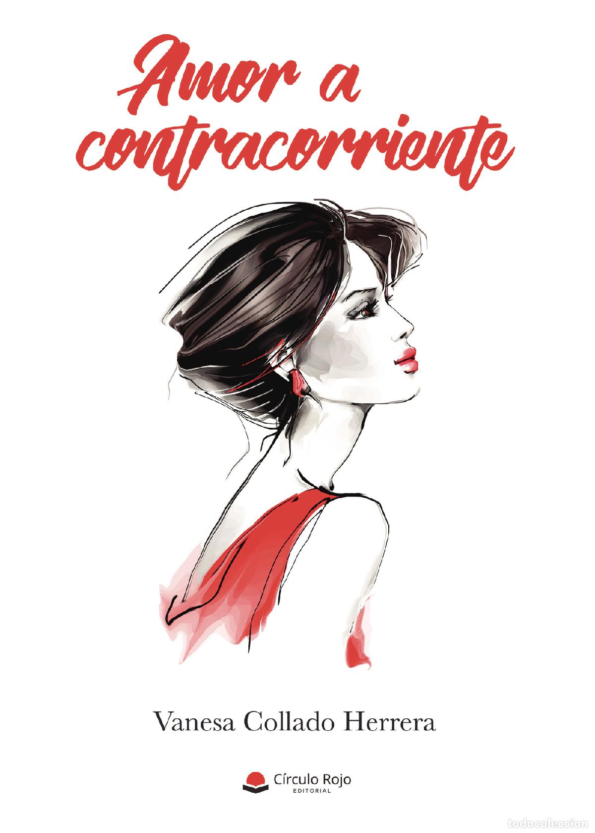 Libros: Amor a contracorriente - Vanesa Collado Herrera - Foto 1