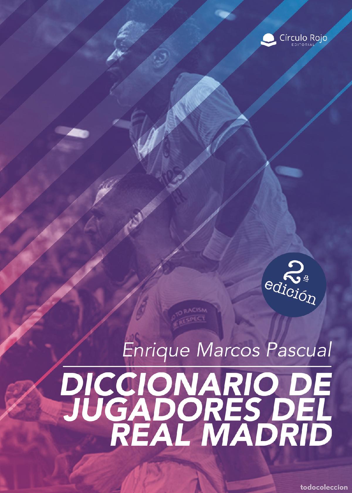 B&uuml;cher: Diccionario de jugadores del Real Madrid - Enrique Marcos Pascual