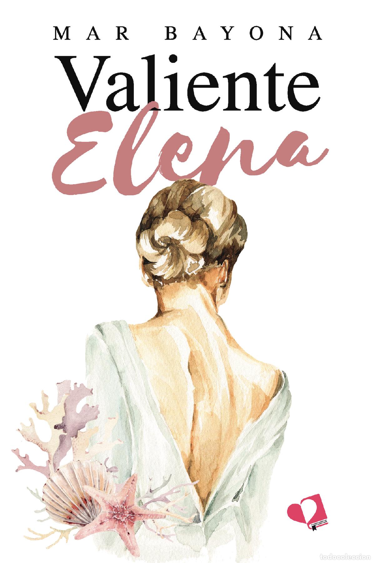 B&uuml;cher: Valiente Elena - Mar Bayona
