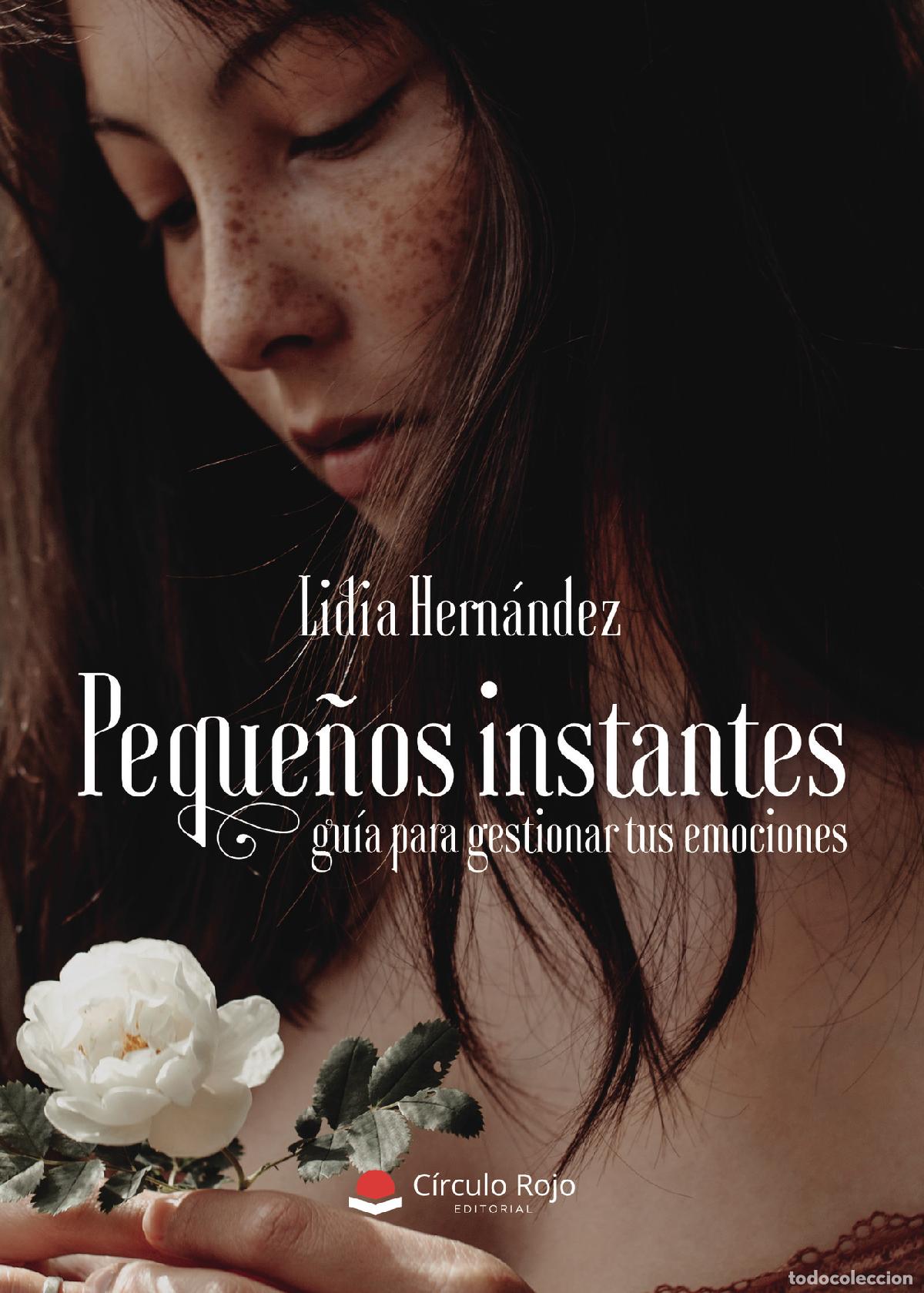 B&uuml;cher: Peque&ntilde;os instantes: gu&iacute;a para gestionar tus emociones - Lidia Hern&aacute;ndez