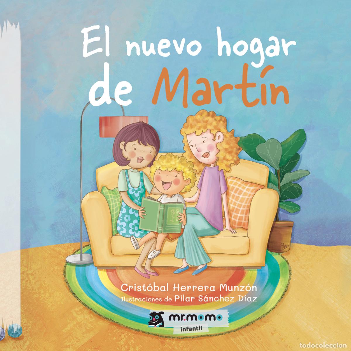 B&uuml;cher: El nuevo hogar de Mart&iacute;n - Crist&oacute;bal Herrera Munz&oacute;n