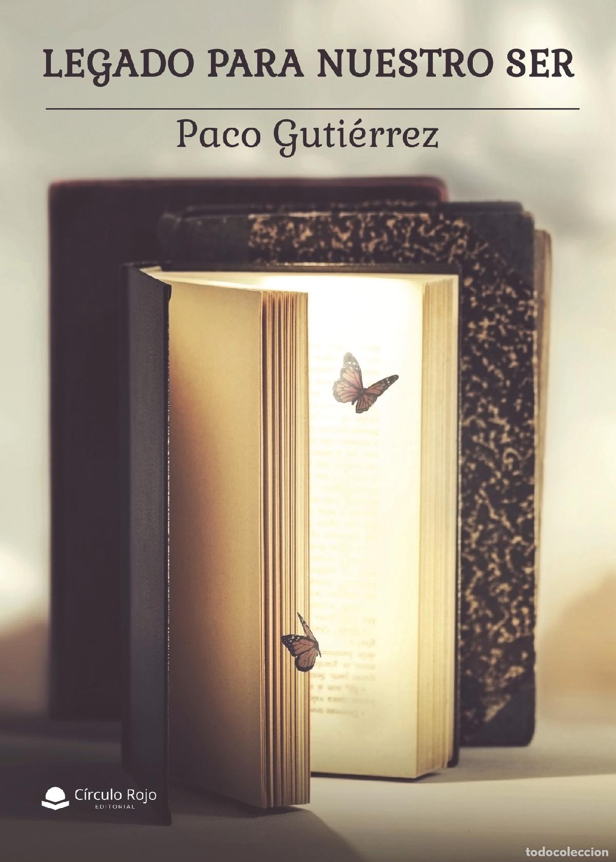Libros: Legado para nuestro ser - Paco Guti&eacute;rrez - Foto 1