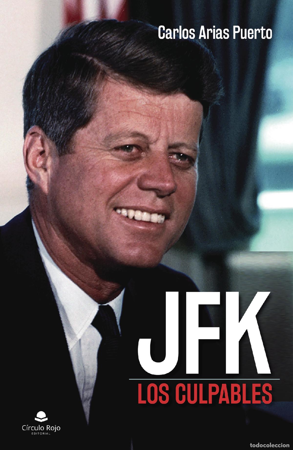Libros: JFK - Los culpables - Carlos Arias Puerto - Foto 1