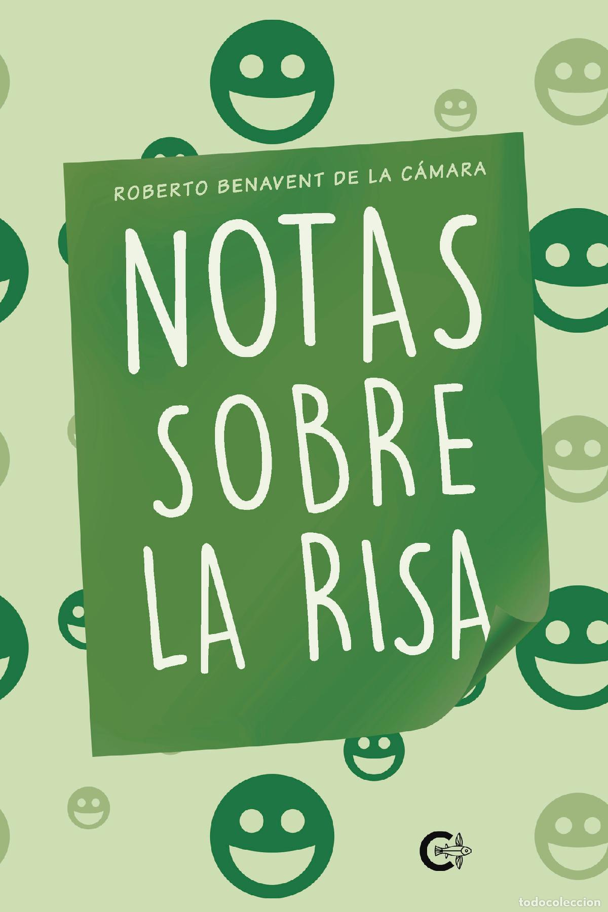 Libros: Notas sobre la risa - Roberto Benavent de la C&aacute;mara - Foto 1