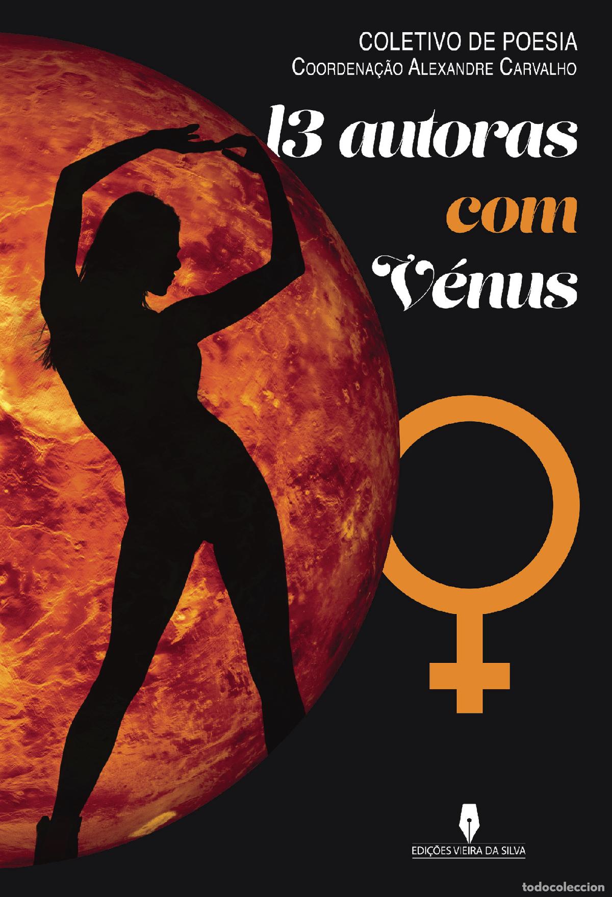 B&uuml;cher: 13 AUTORAS COM V&Eacute;NUS - Coletivo de poesia Er&oacute;tica Coletivo