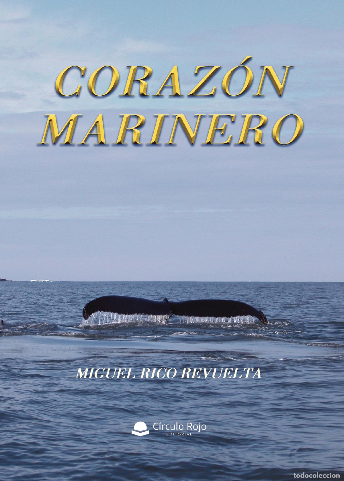 B&uuml;cher: Coraz&oacute;n marinero - Miguel Rico Revuelta