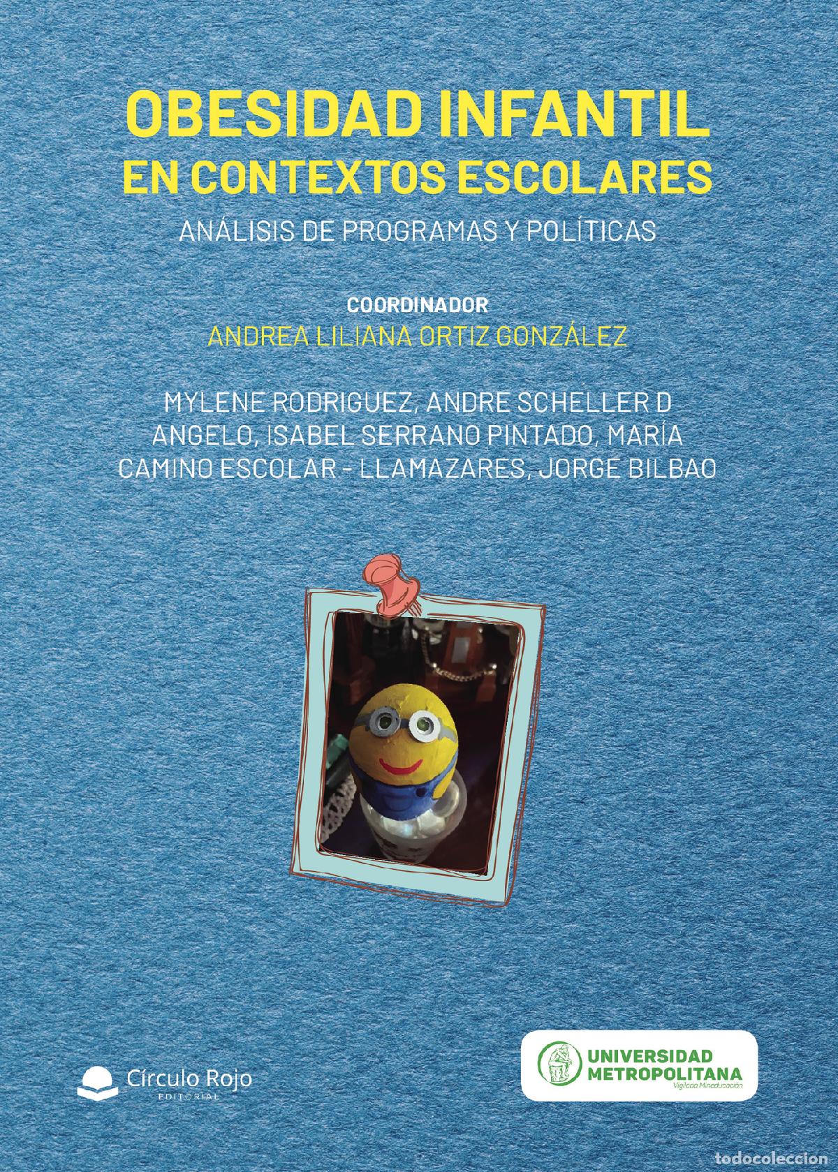 B&uuml;cher: Obesidad infantil en contextos escolares - An&aacute;lisis de Programas y Pol&iacute;ticas - Andrea Liliana Ortiz